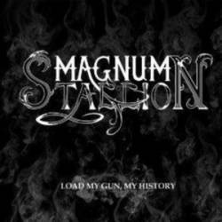 Magnum Stallion : Load My Gun, My History